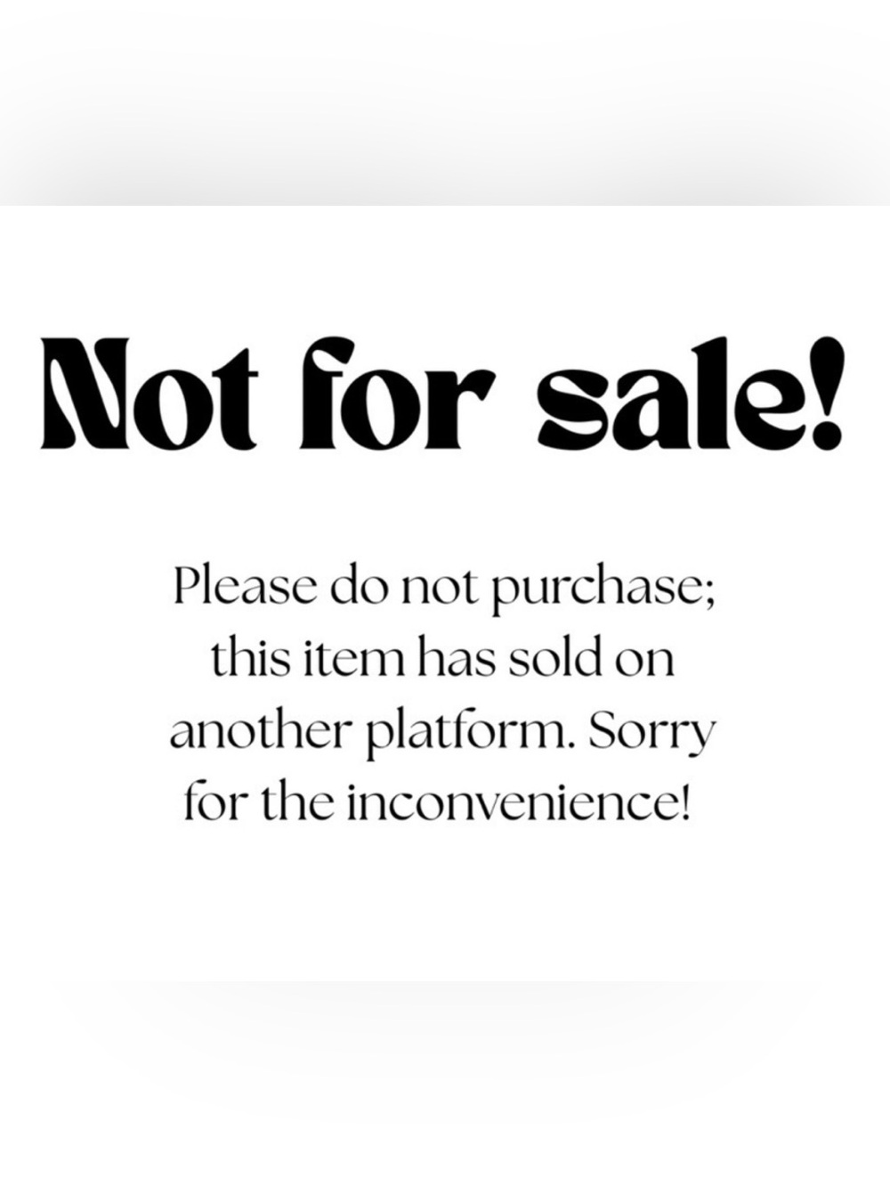 Sold please don’t buy!